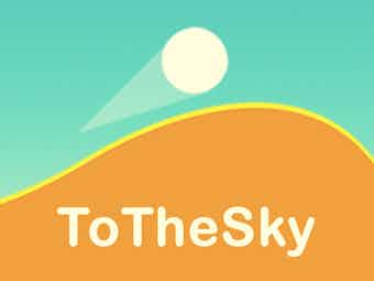 To the sky